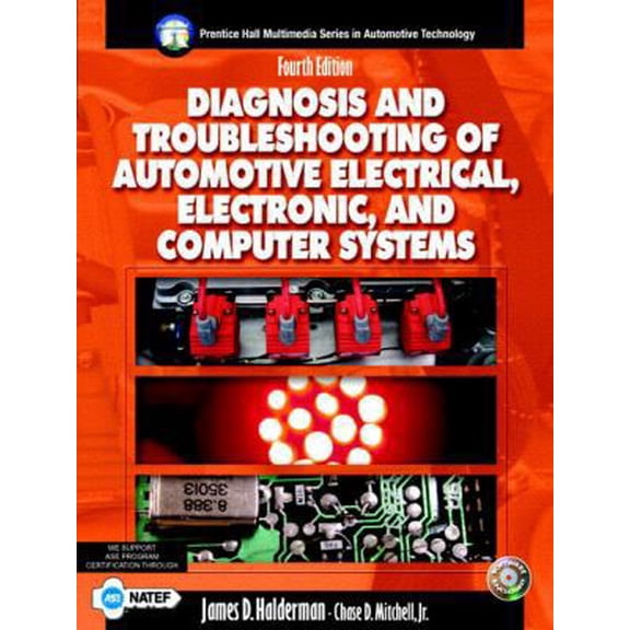 Pre-Owned Diagnosis And Troubleshooting Of Automotive Electrical, Electronic, And Computer Systems (Paperback) 0131133276 9780131133273