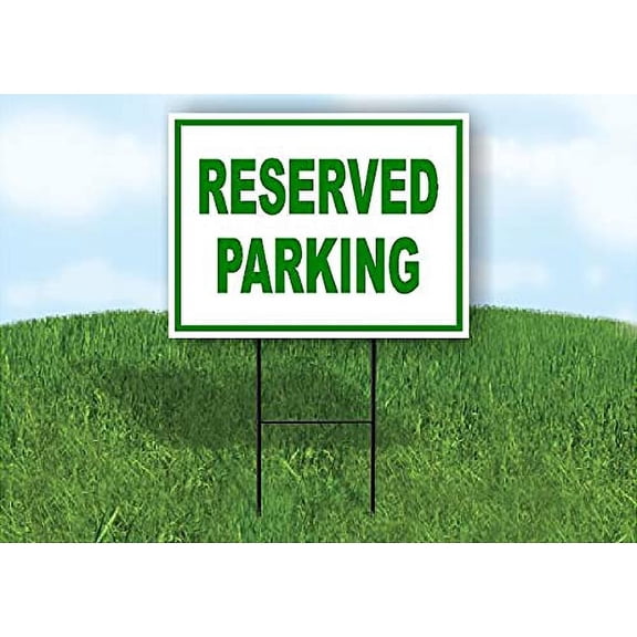Single Sided Sign reserved parking GREEN Yard Sign ROAD SIGN with Stand