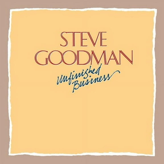Steve Goodman - Unfinished Business - Music & Performance - CD