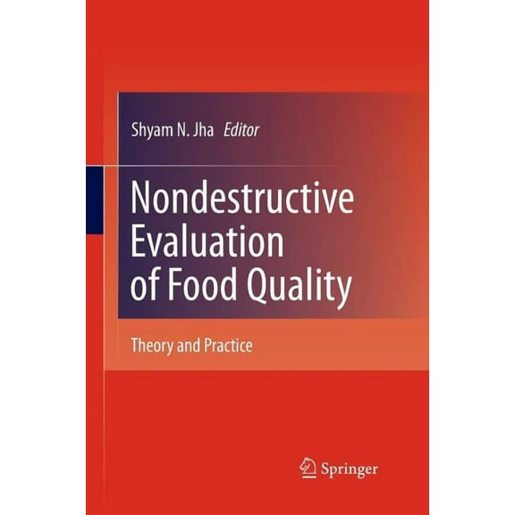 Nondestructive Evaluation of Food Quality: Theory and Practice, (Paperback)