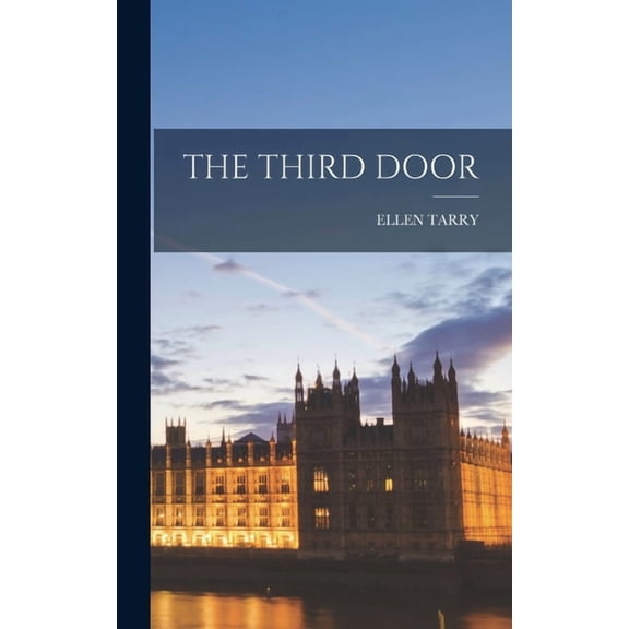 The Third Door, (Hardcover)