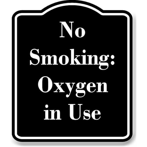 No Smoking Oxygen in Use BLACK Aluminum Composite Sign 20''x24''