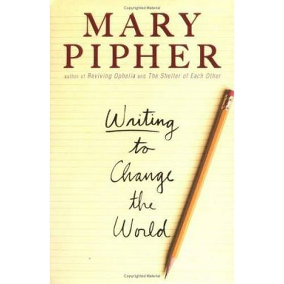 Pre-Owned Writing to Change the World (Hardcover) 1594489203 9781594489204