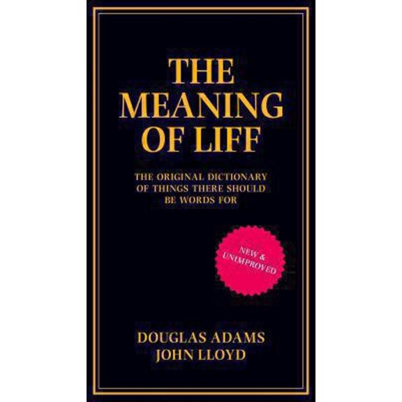 Pre-Owned The Meaning of Liff (Hardcover) 0752227599 9780752227597