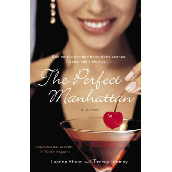 Pre-Owned The Perfect Manhattan (Paperback) 0767918509 9780767918503