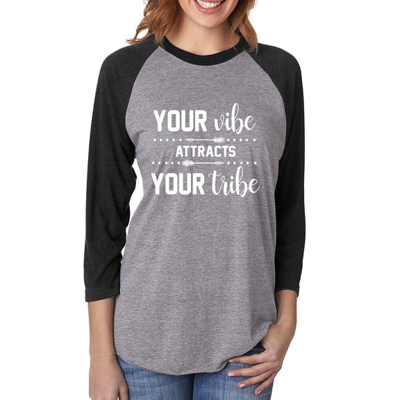 Your Vibe Attracts Your Tribe Unisex 3/4 Sleeve Baseball Raglan Tee