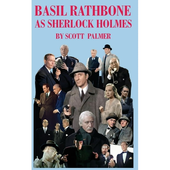 Basil Rathbone as Sherlock Holmes, (Hardcover)