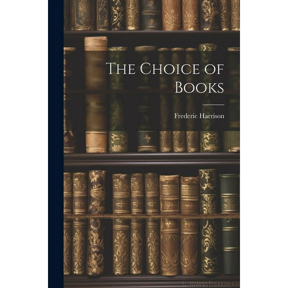 The Choice of Books (Paperback)