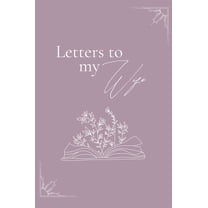 Letters to my wife (hardback), (Hardcover)