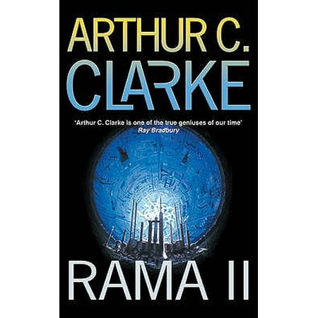 Rama II. Arthur C. Clarke and Gentry Lee (Best Arthur C Clarke Novels)