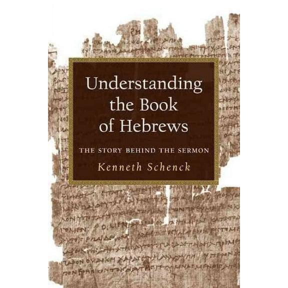 Understanding the Book of Hebrews