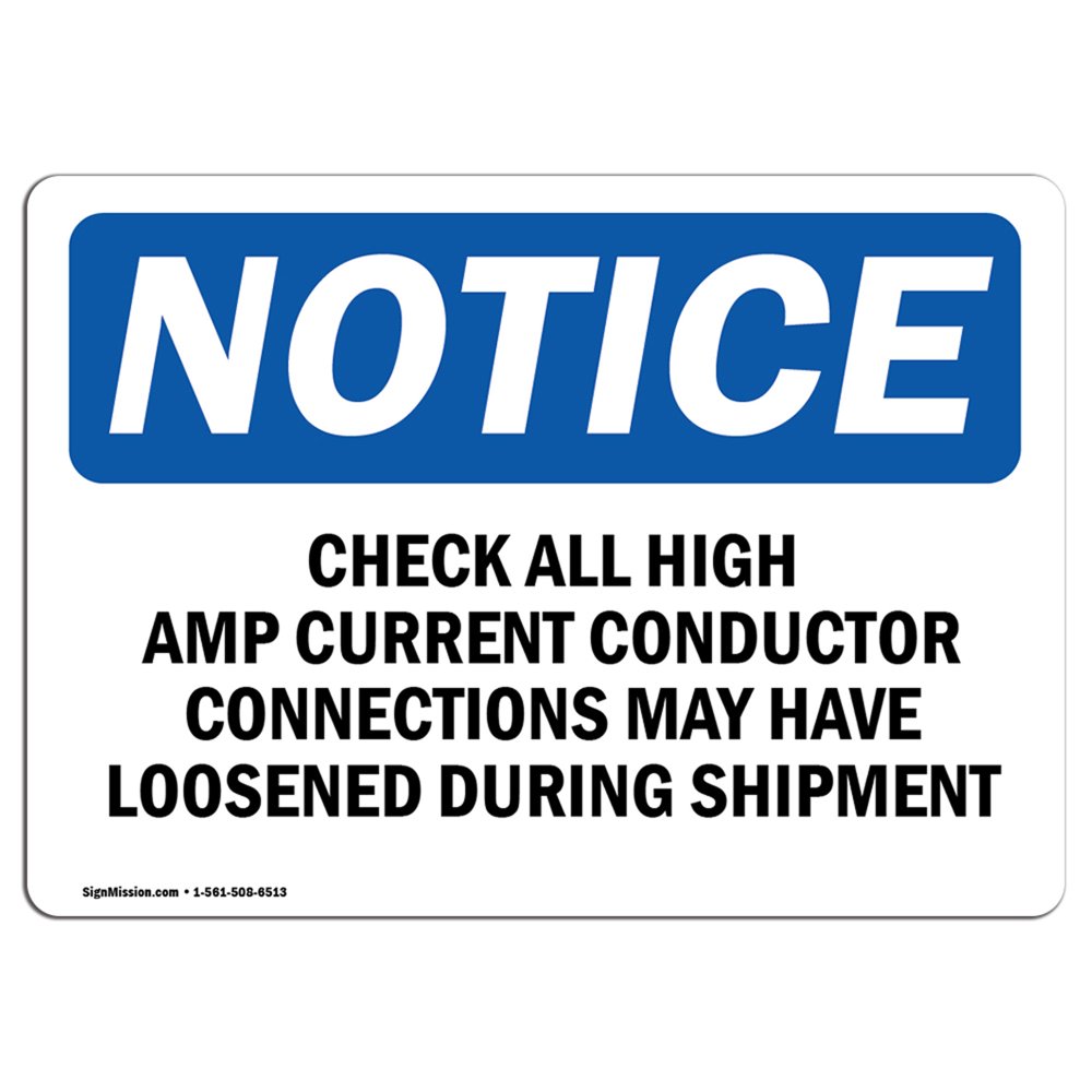 OSHA Notice Check All High Amp Current Conductor