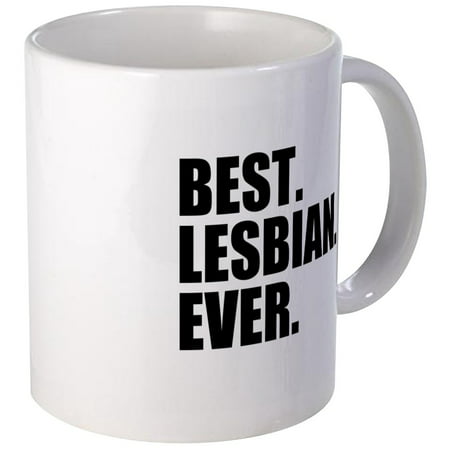 CafePress - Best Lesbian Ever Mugs - Unique Coffee Mug, Coffee Cup