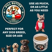 Pill Butter: Pill Wrap for All Dogs (Human Grade Ingredients) Moldable Non-Sticky Paste of Real Peanut Butter (60 Servings)