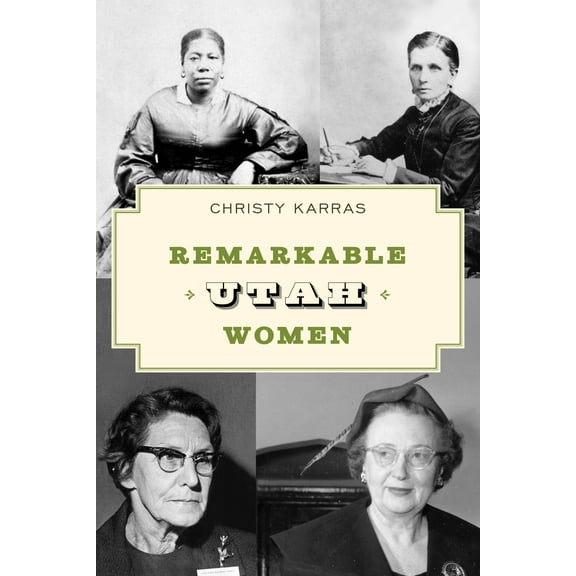 Remarkable Utah Women, (Paperback)
