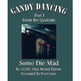thumbnail image 1 of Gandy Dancing: Part I From the Quatrain Some Die Mad, 1 of 1