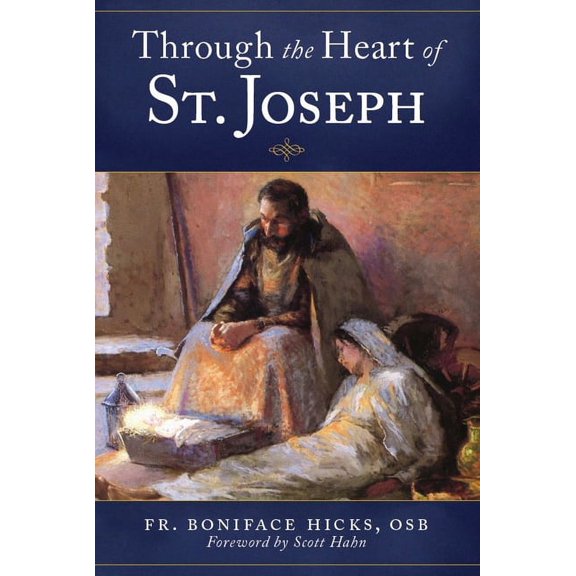 Through the Heart of St. Joseph (Paperback)