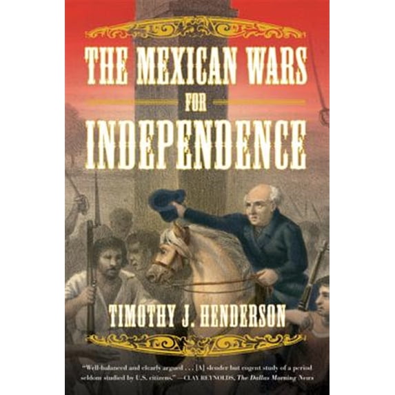 Pre-Owned MEXICAN WARS FOR INDEPENDENCE