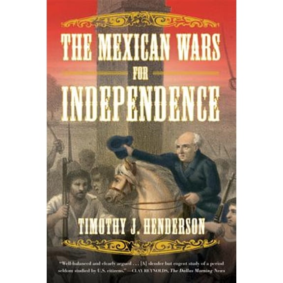 Pre-Owned MEXICAN WARS FOR INDEPENDENCE