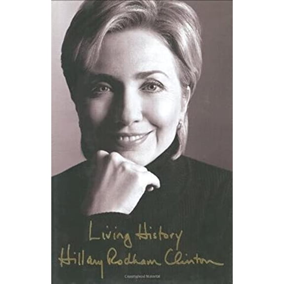 Pre-Owned Living History (Hardcover) 0743222245 9780743222242