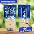 thumbnail image 2 of Beach Tumbler Personalized The San The Sun and a Drink In MY Hand Tumblers Travel Cup 20oz 30oz Stainless Steel Custom Gift For Women Girls Beach Trip Weekend Birthday Party Summer Vacation, 2 of 6