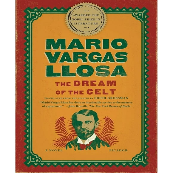 Libro The Dream Of A Celt Tapa Blanda, Autor Mario Vargas Llosa, Editorial Picador