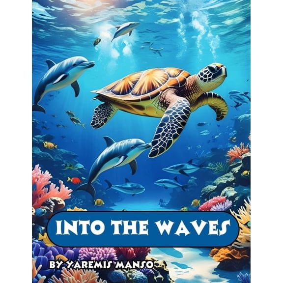 Into the Waves, (Paperback)