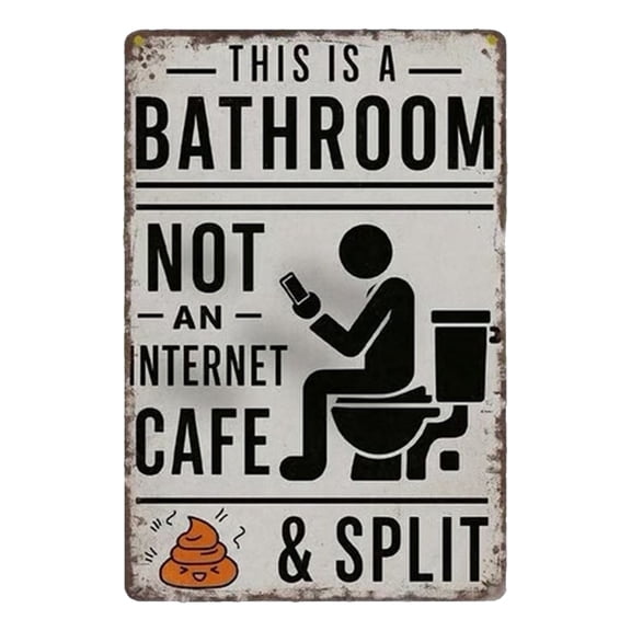 Vintage Metal Tin Sign This Is A Bathroom Not An Internet Cafe Quotes Metal Wall Art Sign Decor for Home Washroom Bathroom Gift (S)