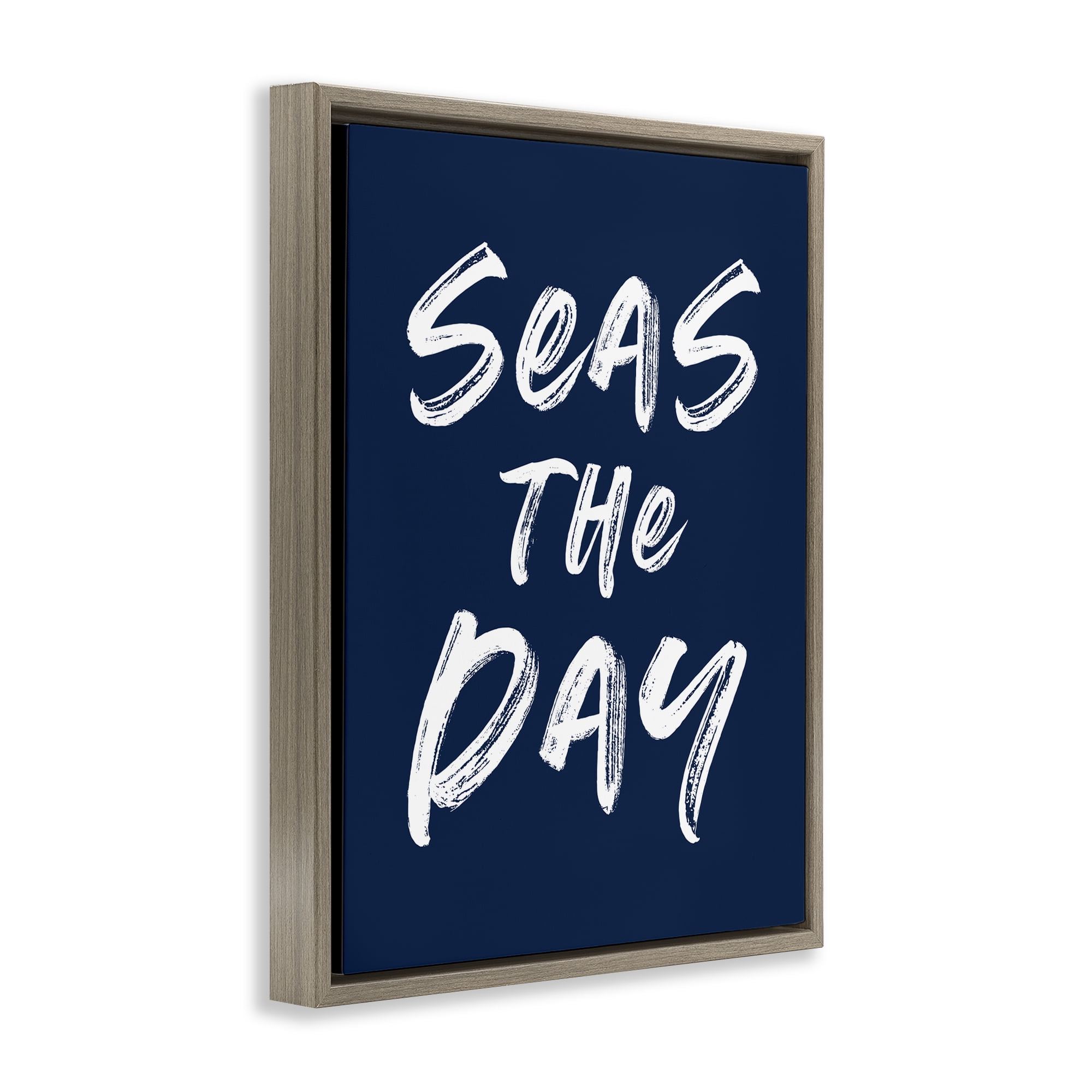 Seas The Day Sentiment Brown Framed Floater Canvas Wall Art, design by Lettered and Lined