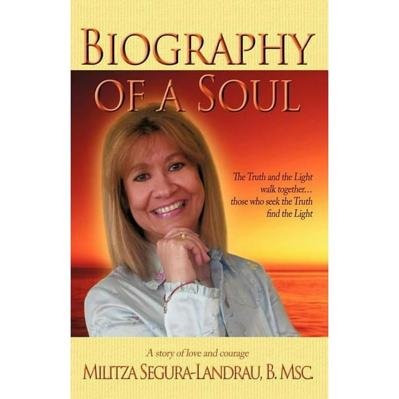 Biography of a Soul