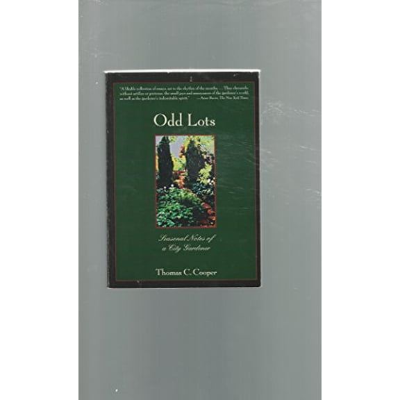 Pre-Owned Odd Lots: Notes of a City Gardener Paperback