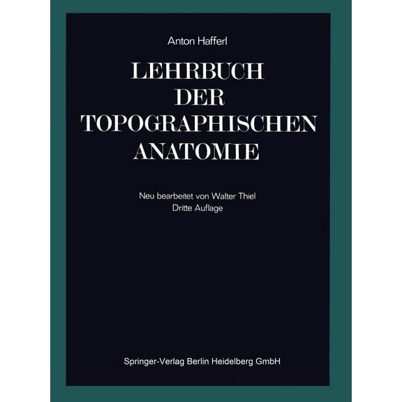 Lehrbuch Der Topographischen Anatomie, (Paperback)