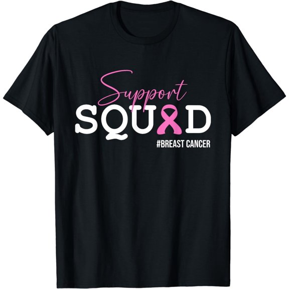 Breast Cancer, Cancer Fighter, Support Squad T-Shirt