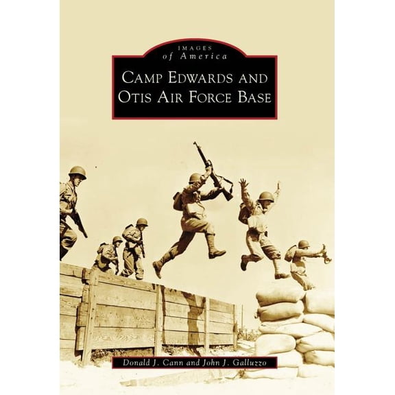 Camp Edwards and Otis Air Force Base