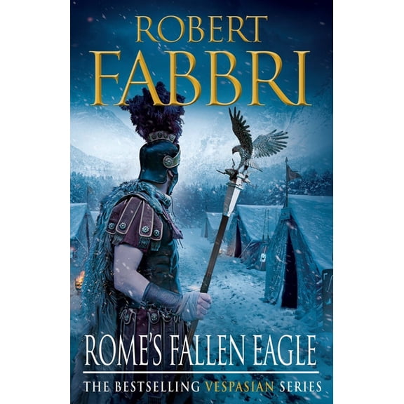 Vespasian Rome's Fallen Eagle: Volume 4, Book 04, (Paperback)