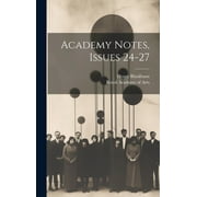 Academy Notes, Issues 24-27 (Hardcover)