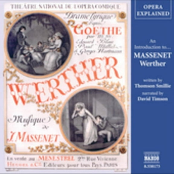 David Timson - Werther: Opera Explained - Music & Performance - CD