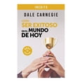 thumbnail image 1 of Cómo ser Exitoso en el Mundo de Hoy Debolsillo Carnegie Dale, 1 of 2