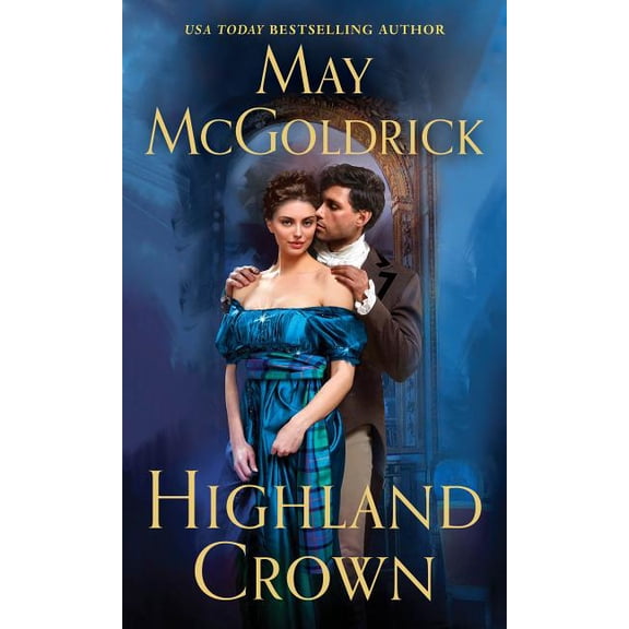 Highland Crown (Mass Market Paperback) 1250314976 9781250314970