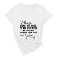 thumbnail image 5 of Mashaouyo Funny Shirt Women Please Don't Be Rude To Me Graphic V Neck T Shirt Sarcastic Short Sleeve Tee Humor Mom Summer Tops, 5 of 8