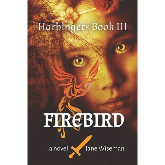 Harbingers: Firebird : A Fantasy Novel of Love and Magic (Series #3) (Paperback)