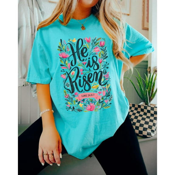 He Is Risen Shirt, Floral Tshirt, Jesus Shirt, Shirt For Women Gift, Christian Gift Unisex Shirt