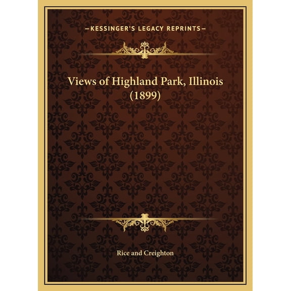 Views of Highland Park, Illinois (1899) (Hardcover)