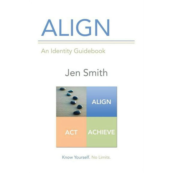 Align: An Identity Guidebook (Paperback)