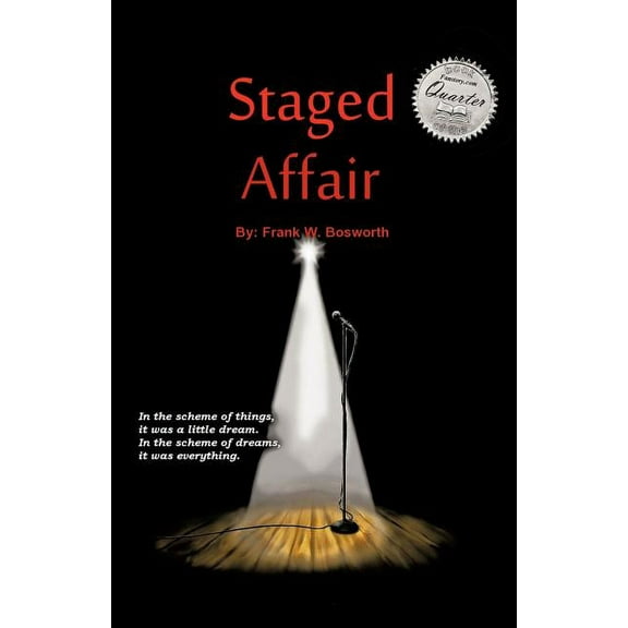 Staged Affair : A Dramancedy