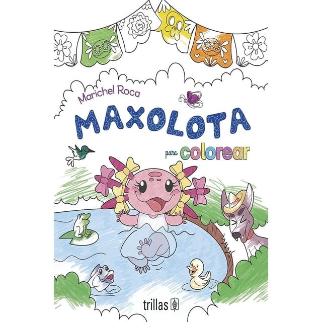 Maxolota para colorear, de Roca Marichel, Trillas, Blanda