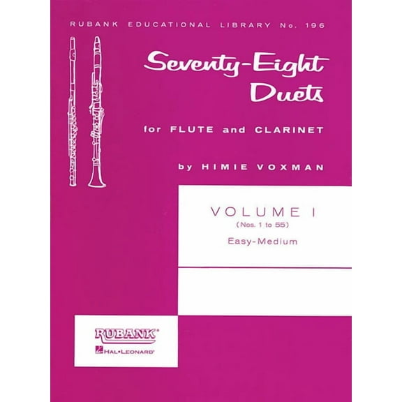 Rubank Educational Library 78 Duets for Flute and Clarinet Voxman Volume 1 - Easy to Medium (No. 1-55) Rubank Educational Library Sheet Music Woodw, Book 196, (Paperback)