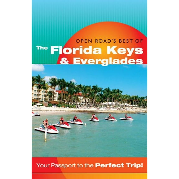 Open Road's Best of the Florida Keys & Everglades (Paperback)