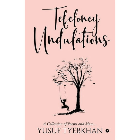 Tefeloney Undulations: A Collection of Poems and More..., (Paperback)