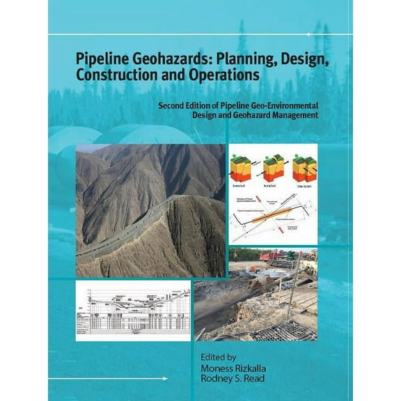 Pipeline Geohazards: Planning, Design, Construction and Operations (Hardcover)